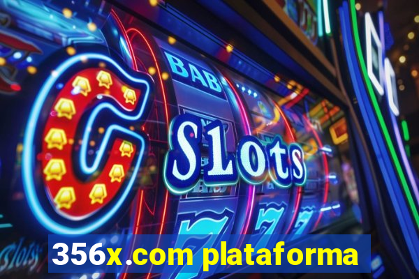 356x.com plataforma